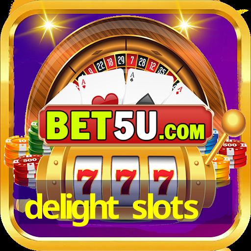 delight slots